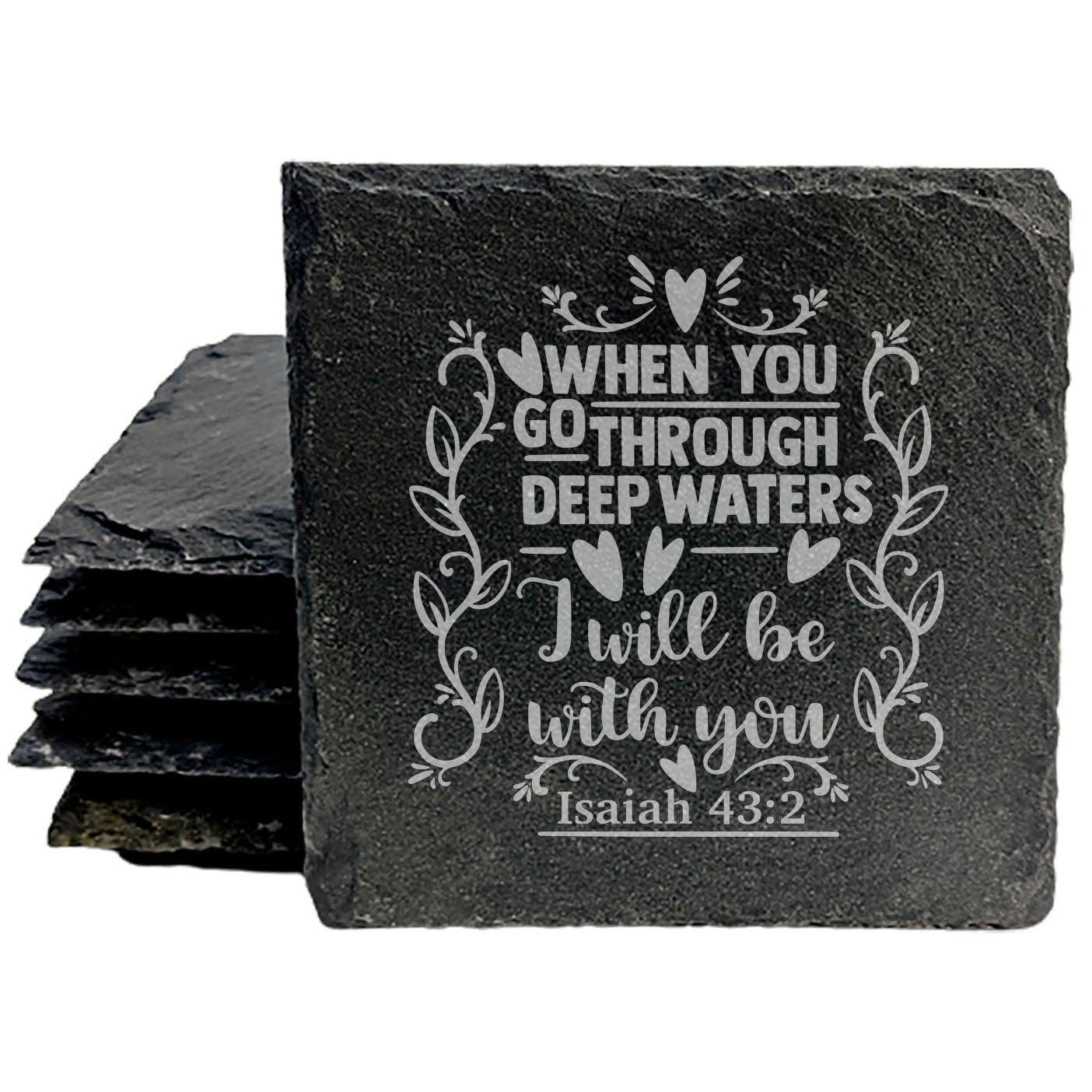 Faith and Hope: Laser Etched Floral "When You Pass Through Waters" Coasters in Gray Slate