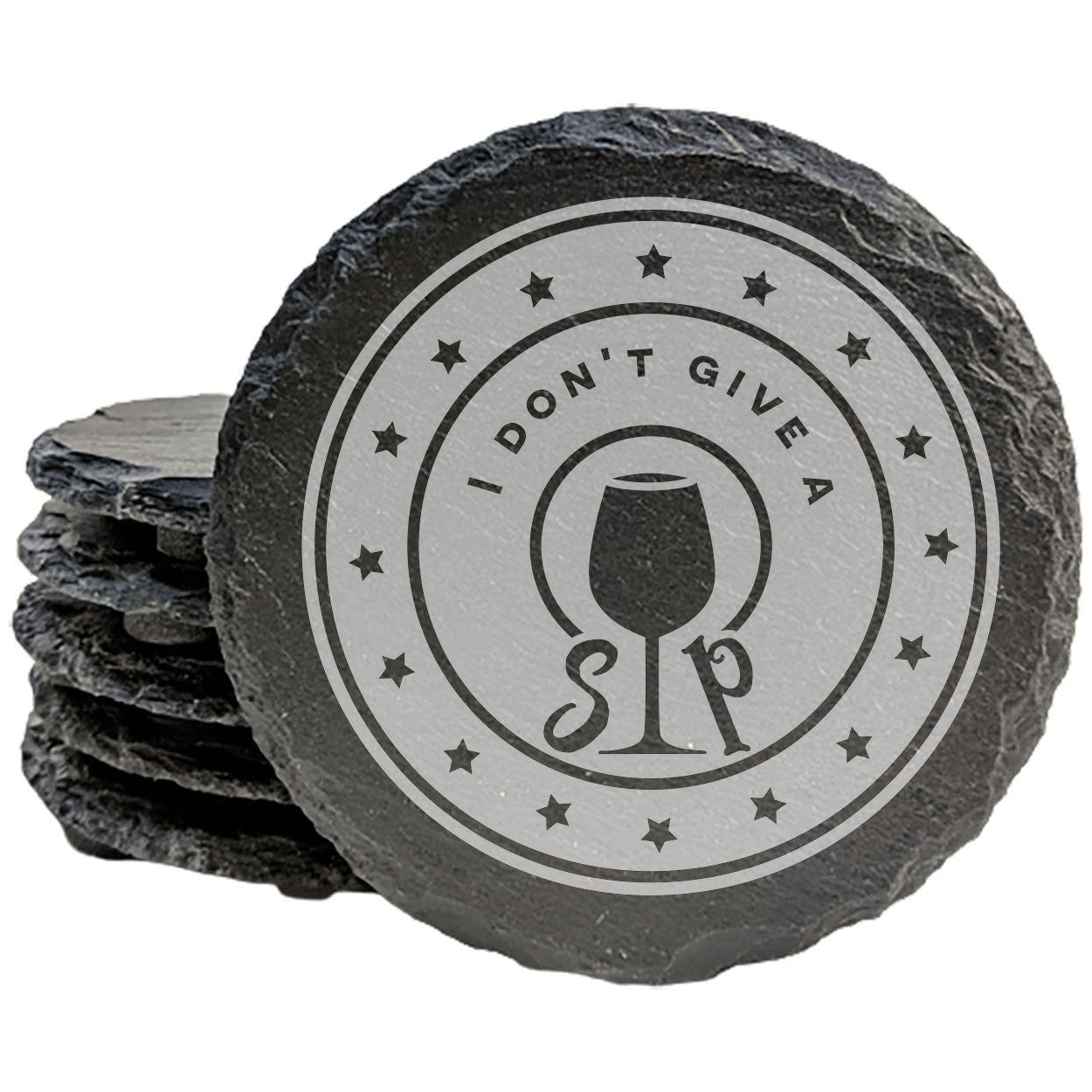 Wine Down in Style: Witty "I Don't Give a Sip" Coasters in Natural Gray Slate