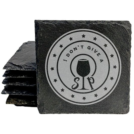 Wine Down in Style: Witty "I Don't Give a Sip" Coasters in Natural Gray Slate