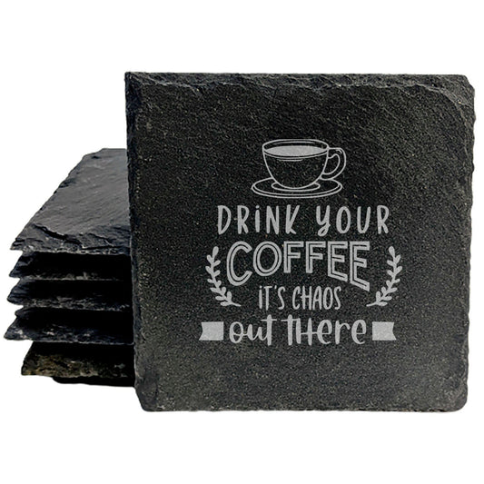 Drink Coffee Its Chaos Out There Coasters