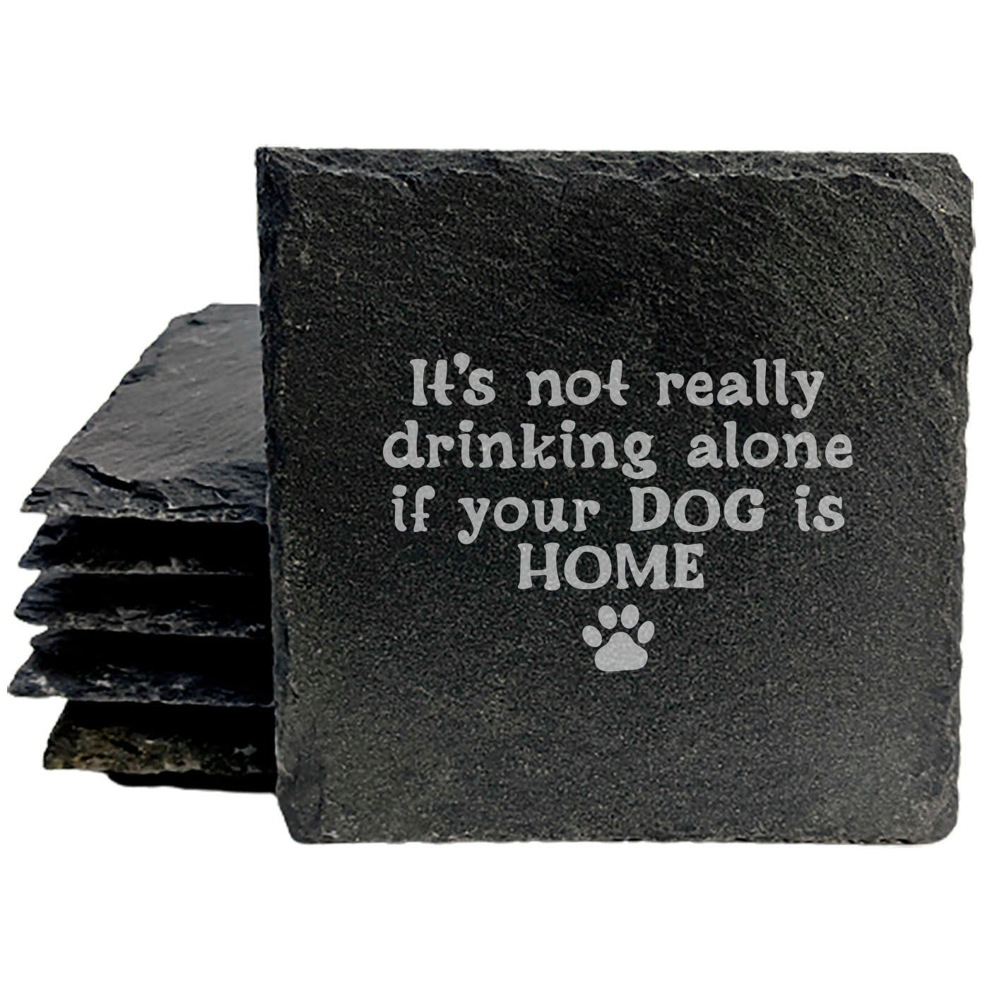Funny Gift for Dog Owners: "It's Not Drinking Alone" Coasters in Rustic Charm