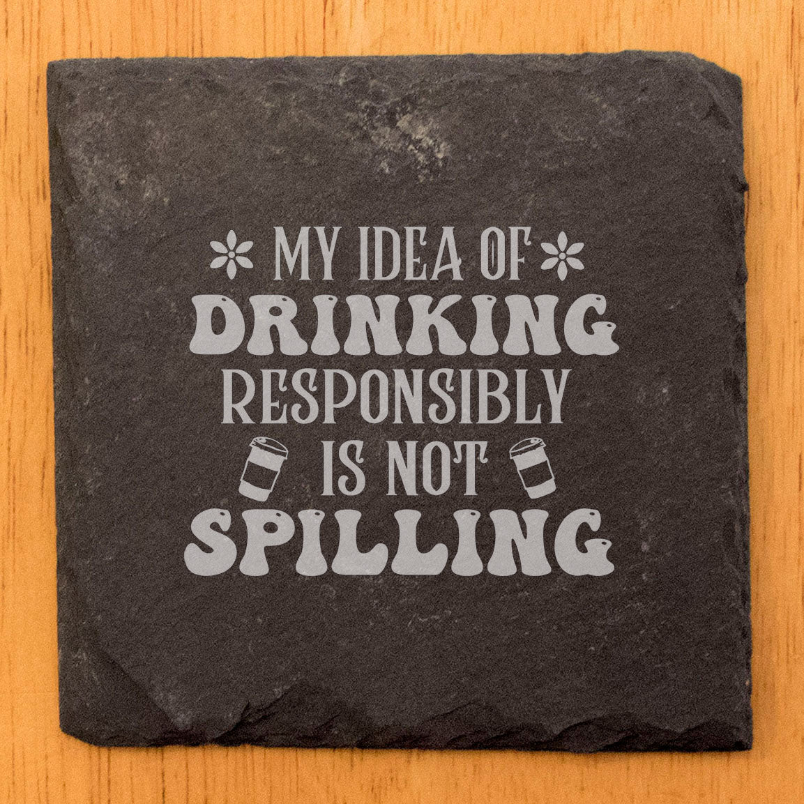 Adult Beverage Essentials: Funny "Responsible Drinking" Gray Slate Coasters