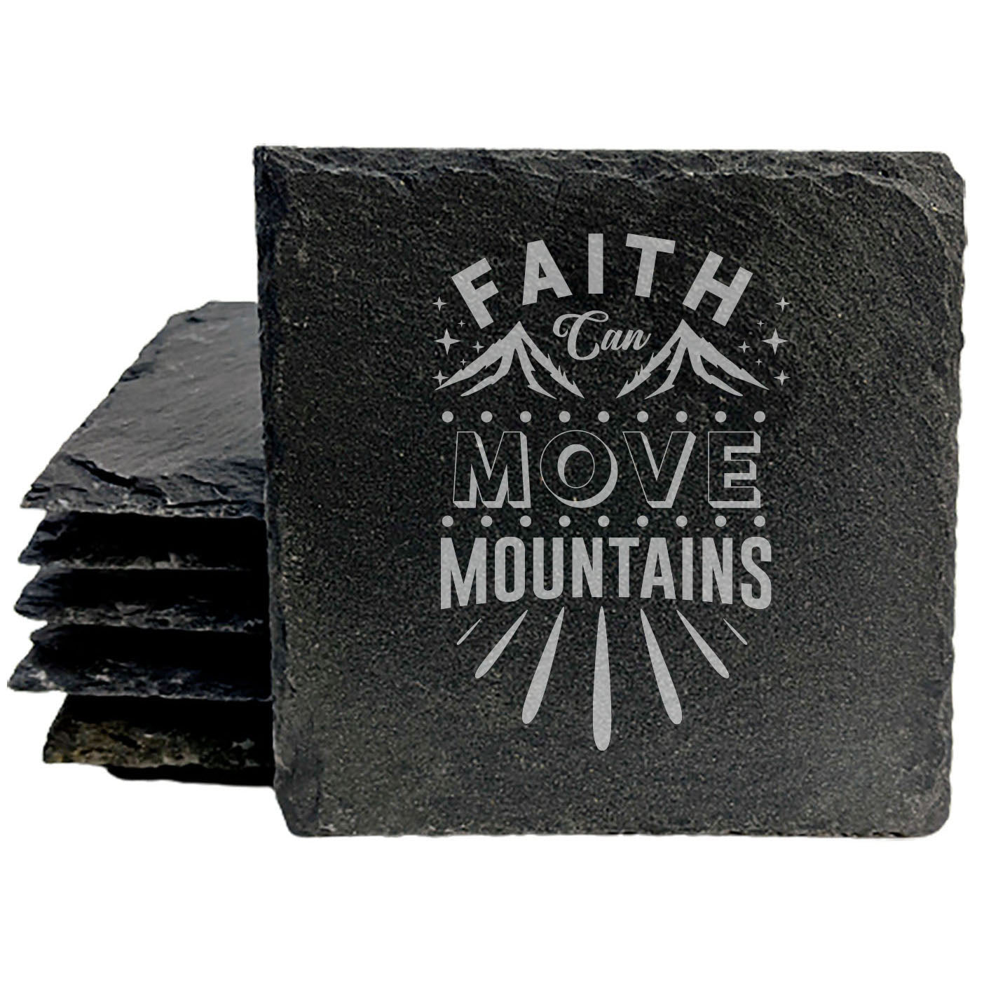 Faith and Hope: Laser Etched Faith Can Move Mountains Coasters: Rustic Slate with Inspiring Mountain Scene