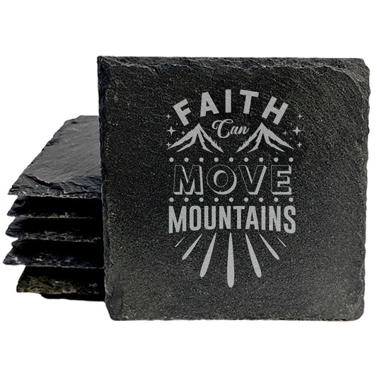 Faith and Hope: Laser Etched Faith Can Move Mountains Coasters: Rustic Slate with Inspiring Mountain Scene