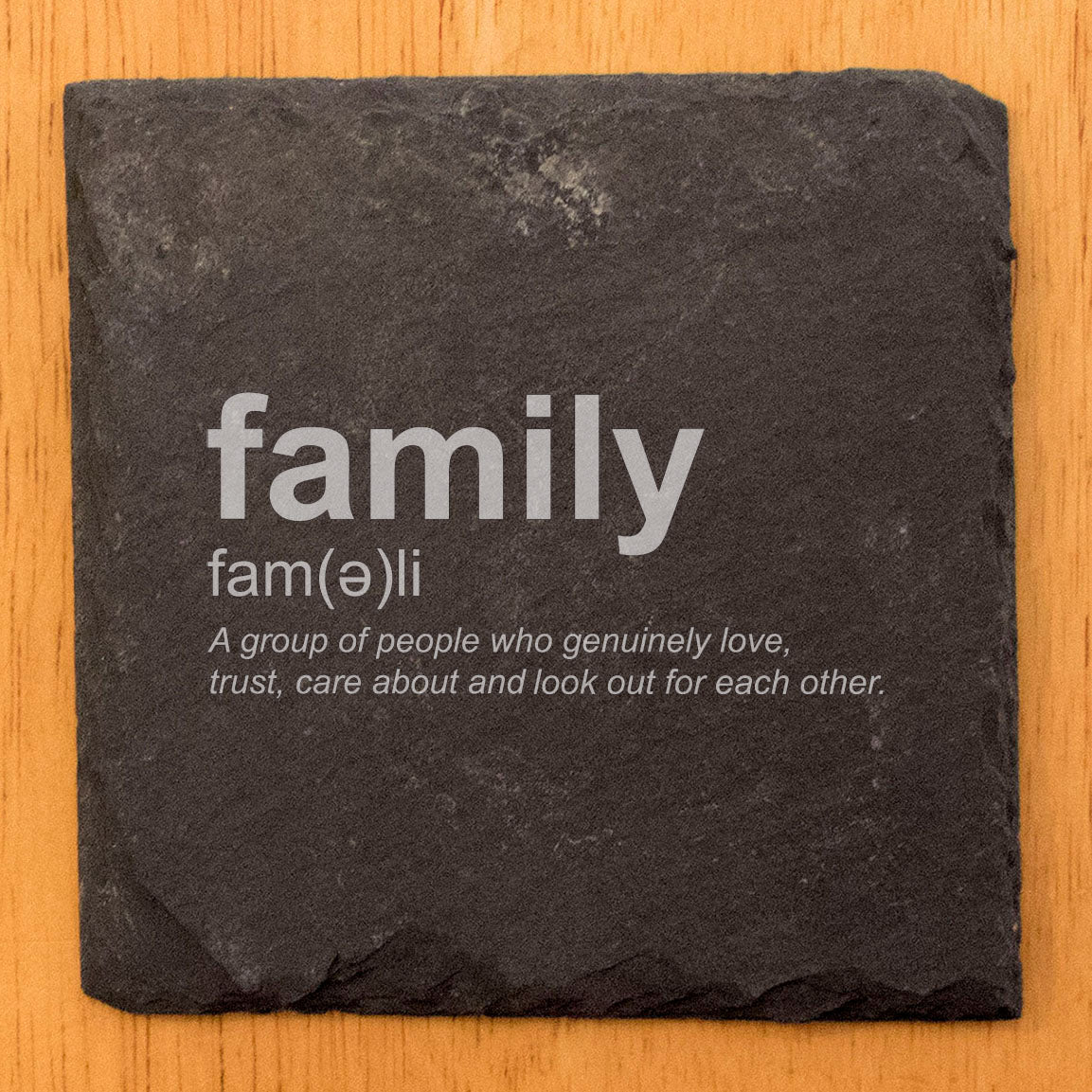 Family Definition Coasters: Love, Trust, Care Engraved in Rustic Slate