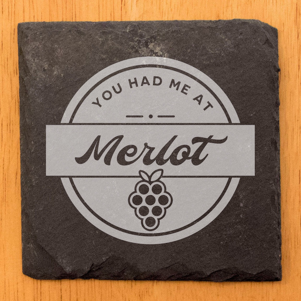 Funny Wine Coasters: Hilarious Saying - "You Had Me at Merlot"
