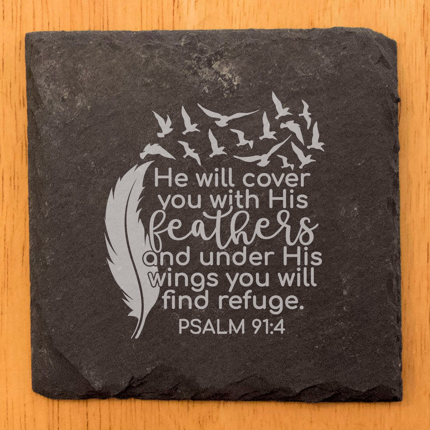 Faith and Hope: Laser Etched Inspirational Coasters: Faith &amp; Protection - Psalm 91:4