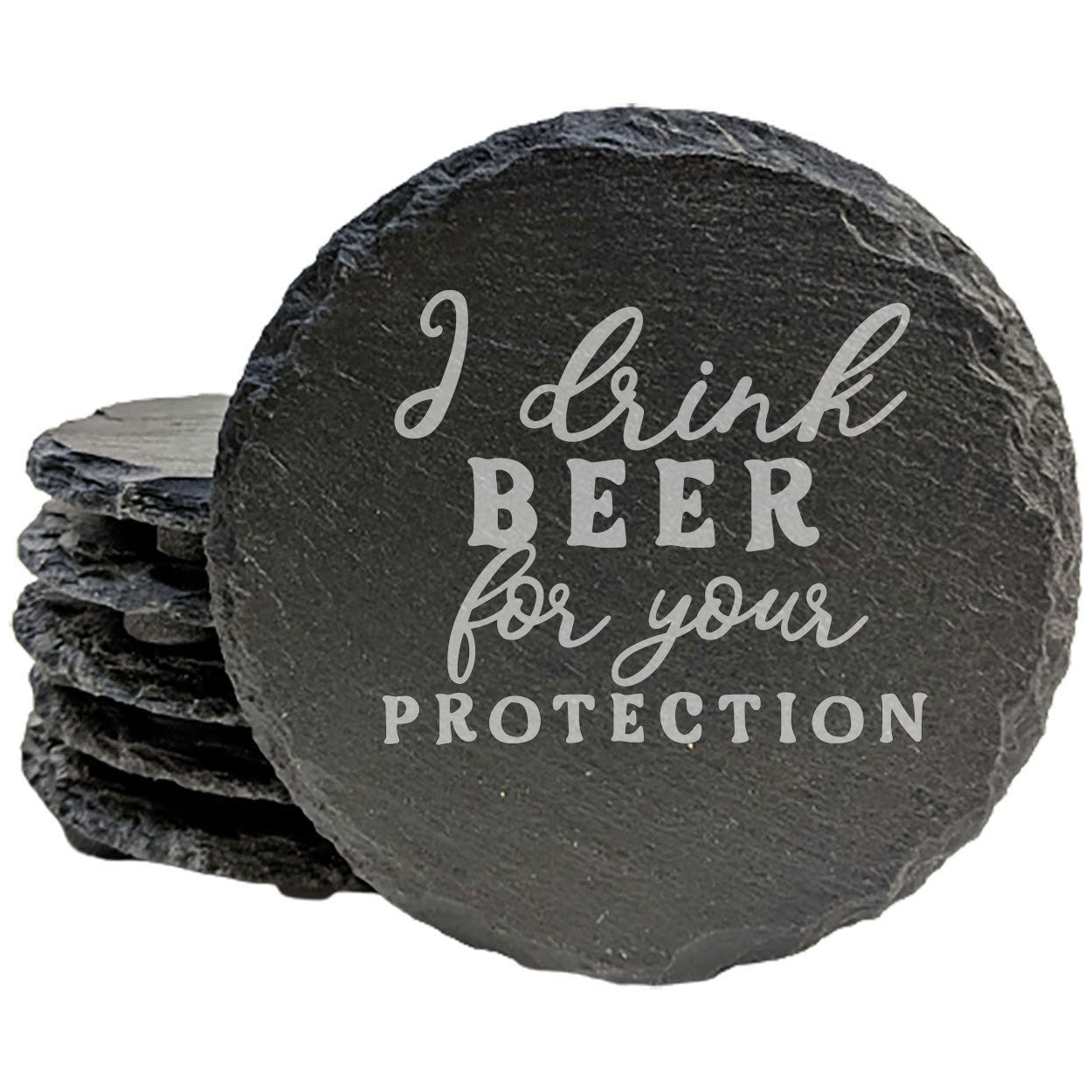 Hilarious Beer Coasters: "I Drink Beer for Your Protection"