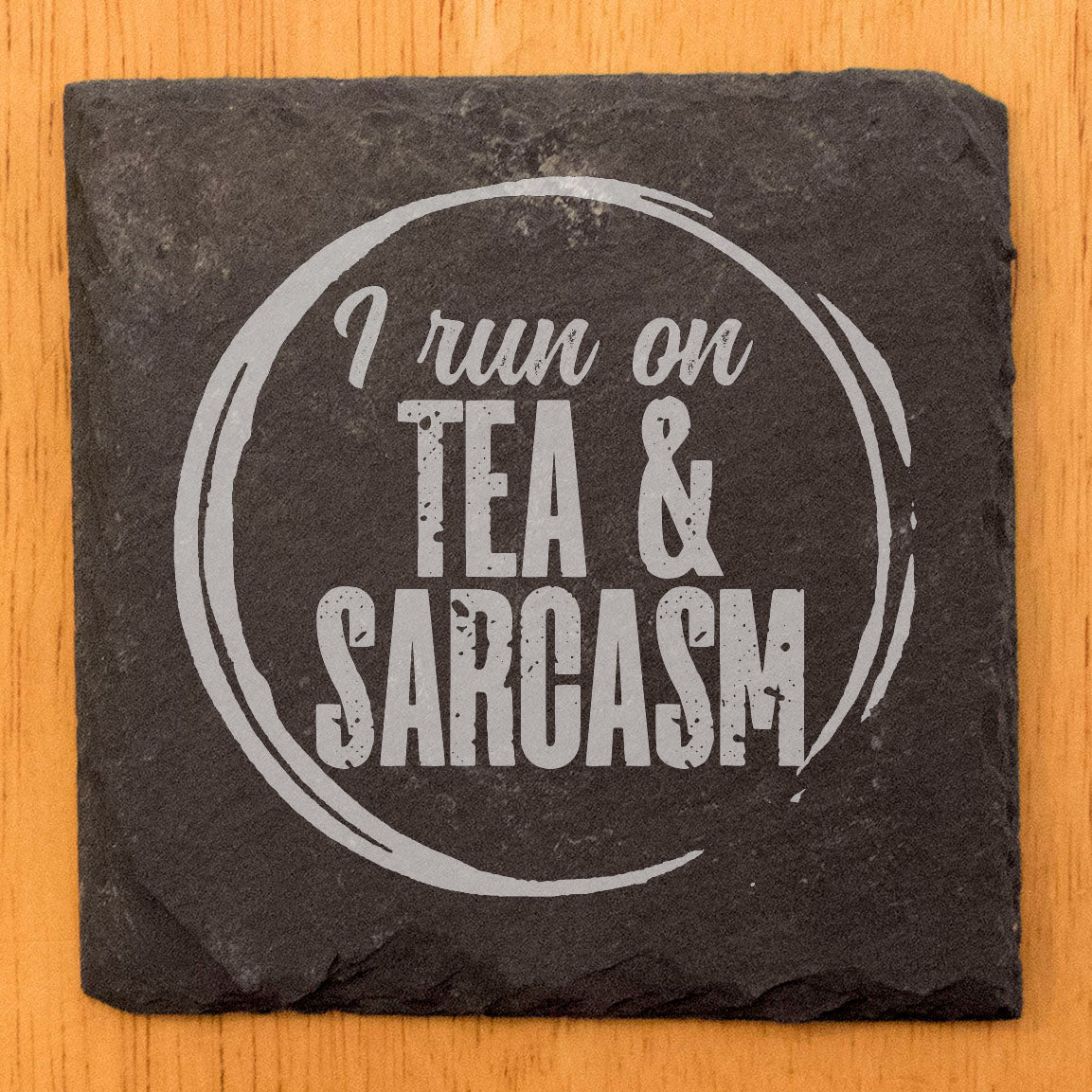 Add Some Sass to Your Tea Time: "I Run on Tea &amp; Sarcasm" Coasters
