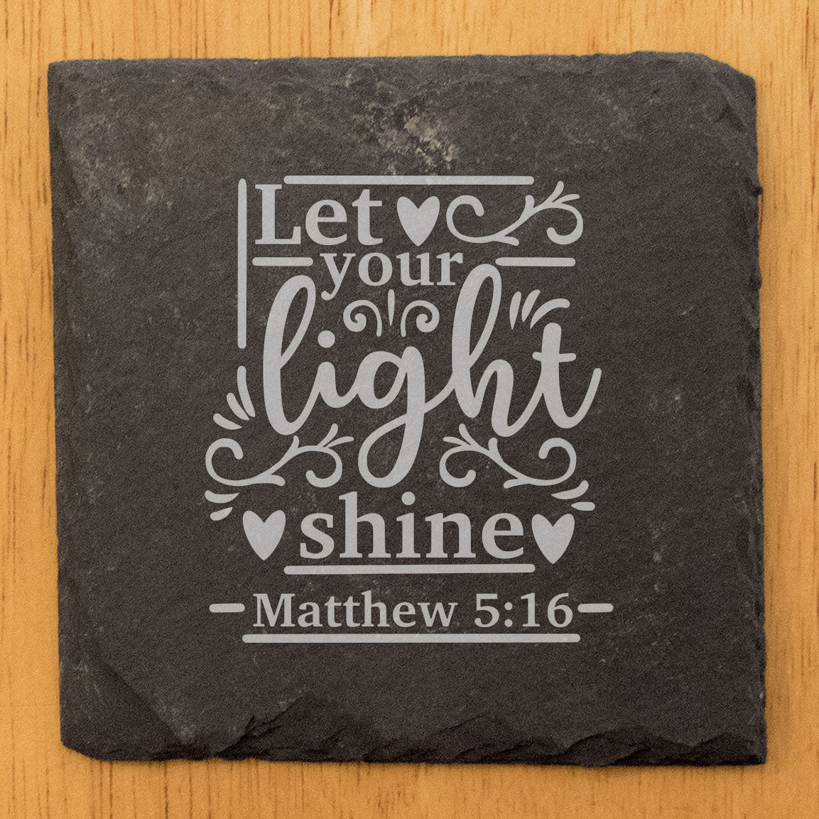 Faith and Hope: Laser Etched Let Your Light Shine: Scripture Matthew 5:16 Coasters