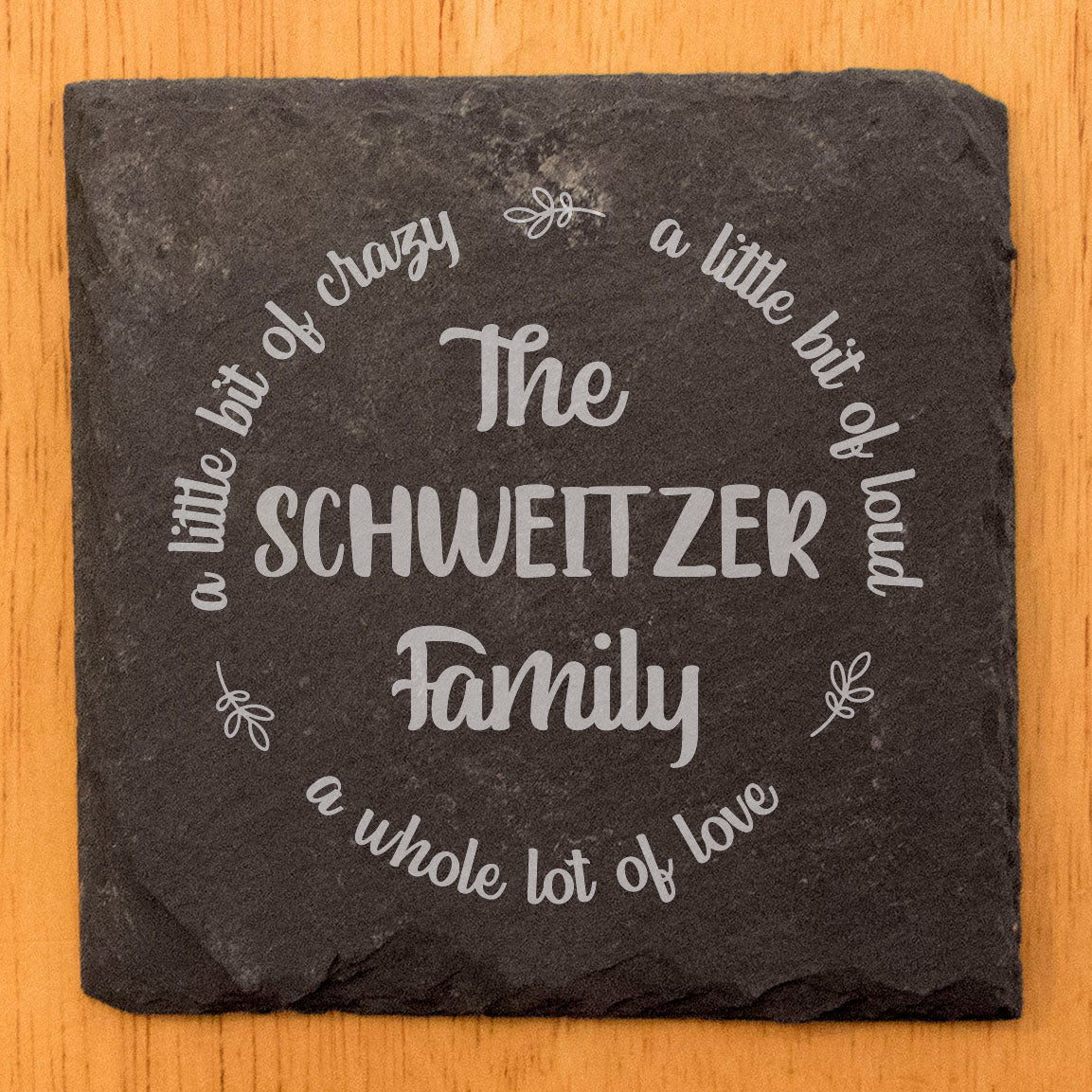 Personalized Slate Coasters | Family Name Monogram | "A Little Bit of Crazy, Loud, and Love" | Ideal for Holidays, Birthdays, Housewarming