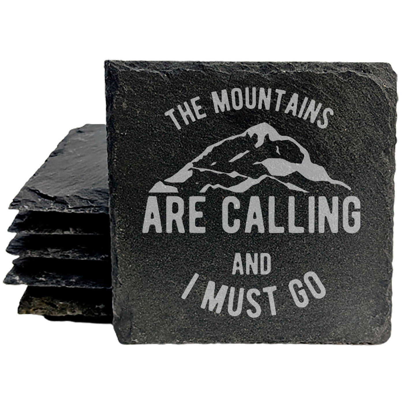 The Mountains Are Calling And I Must Go Coasters