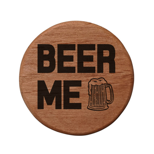 Beer Me Alder Wood Bottle Opener - 3" Round Magnetic Beer Opener with Rare Earth Magnets for Fridge, Kegerator, BBQ Grill - Laser Engraved Design, Metal Insert