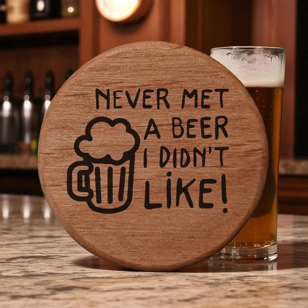 Alder Wood Bottle Opener 3" Round Magnetic Beer Opener with Metal Insert - Never Met a Beer I Didn't Like Laser Engraved Design for Fridge Kegerator BBQ Grill