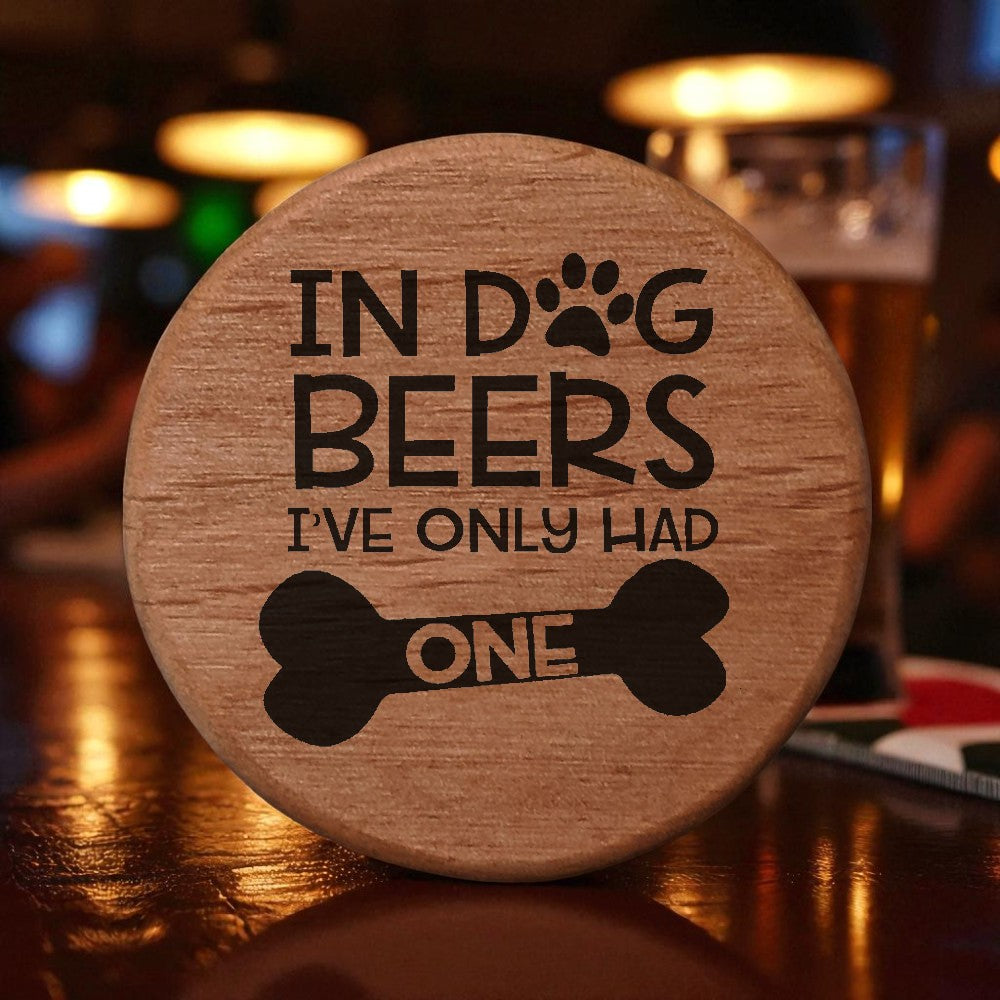 Dog Bone Bottle Opener - 3" Round Alder Wood Beer Opener with Magnets for Fridge, Kegerator, BBQ Grill - Funny Dog Beer Quote Engraved - Perfect Bar Accessory Gift