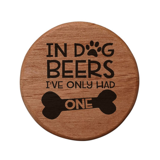 Dog Bone Bottle Opener - 3" Round Alder Wood Beer Opener with Magnets for Fridge, Kegerator, BBQ Grill - Funny Dog Beer Quote Engraved - Perfect Bar Accessory Gift
