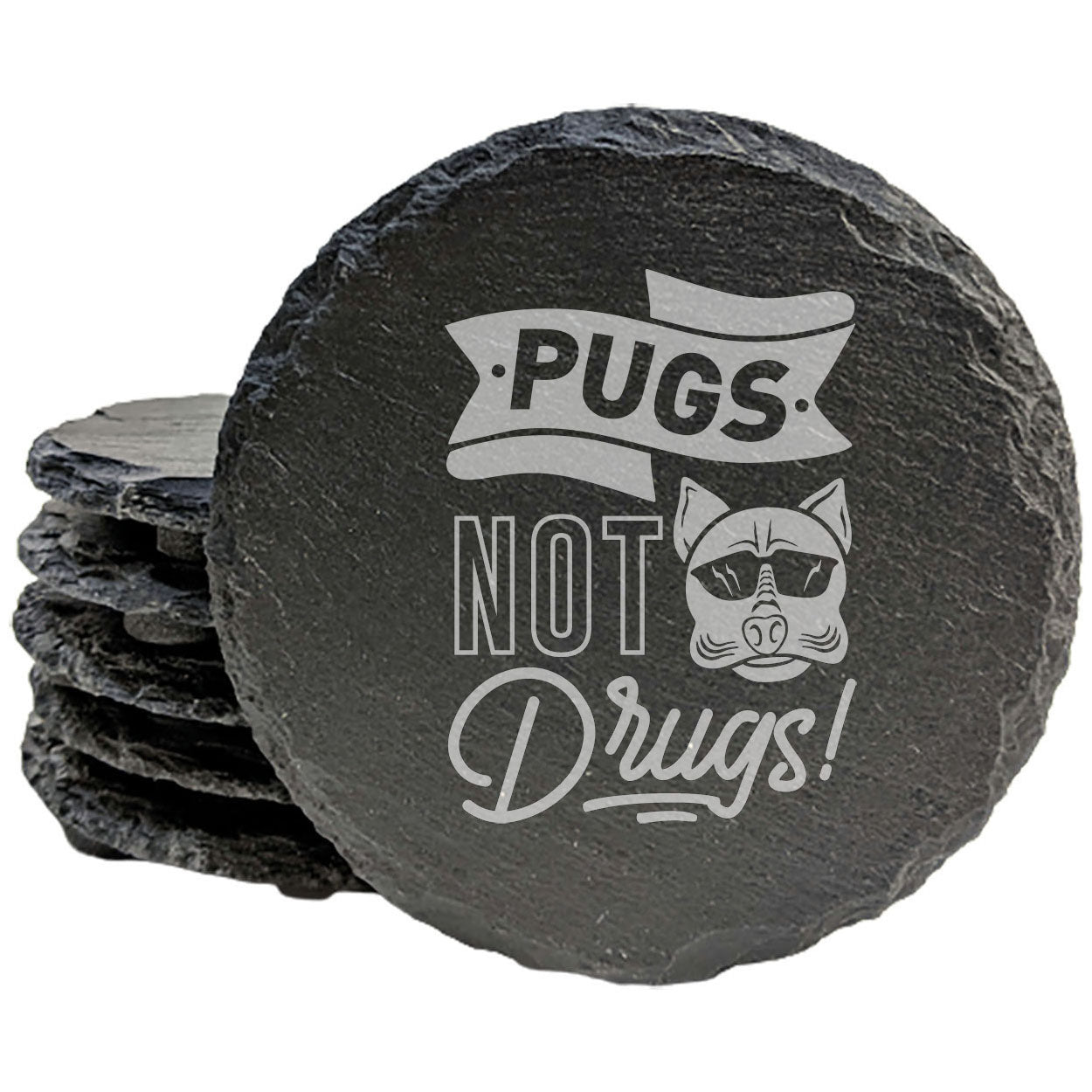 Pug Power! Funny "Pugs Not Drugs" Coasters