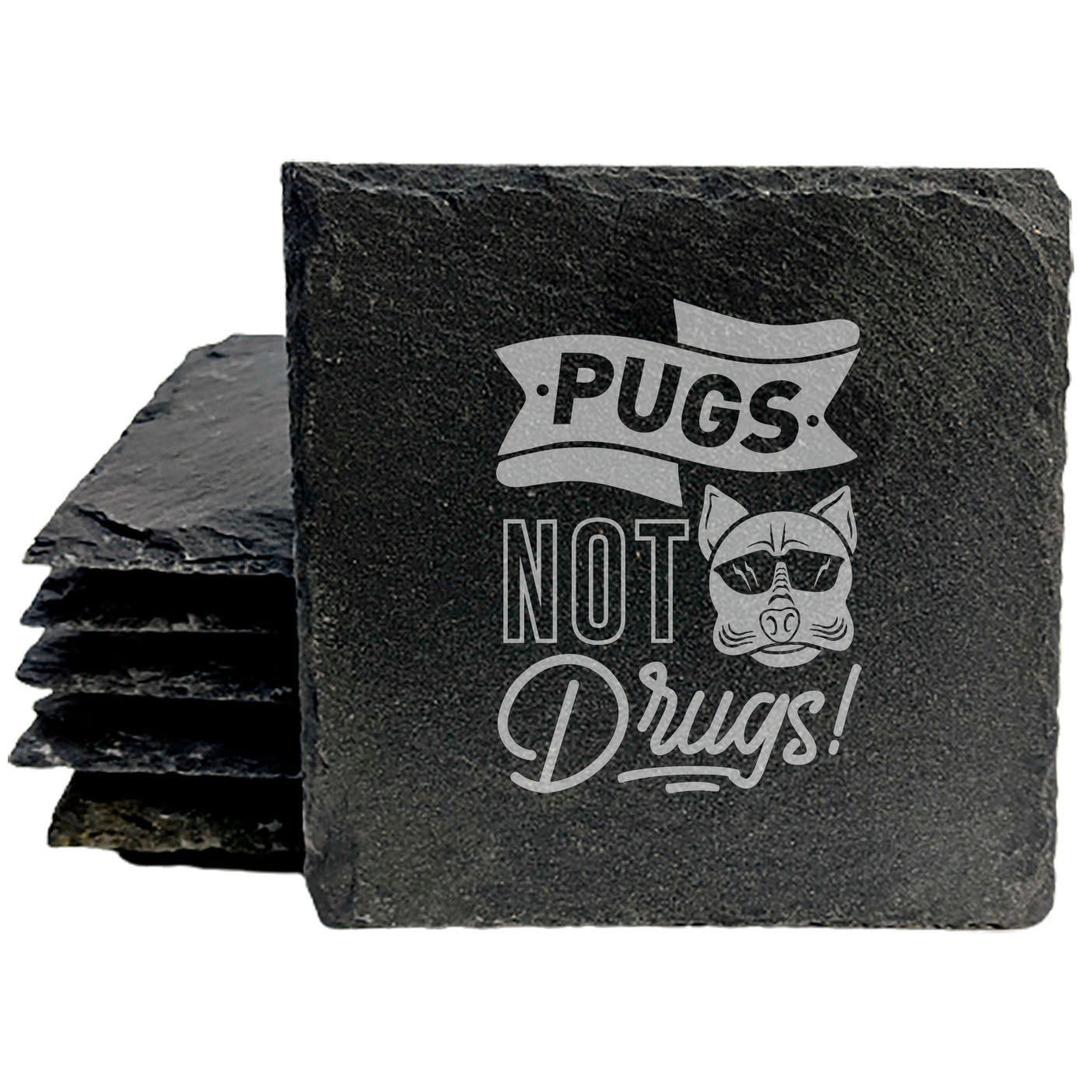 Pug Power! Funny "Pugs Not Drugs" Coasters