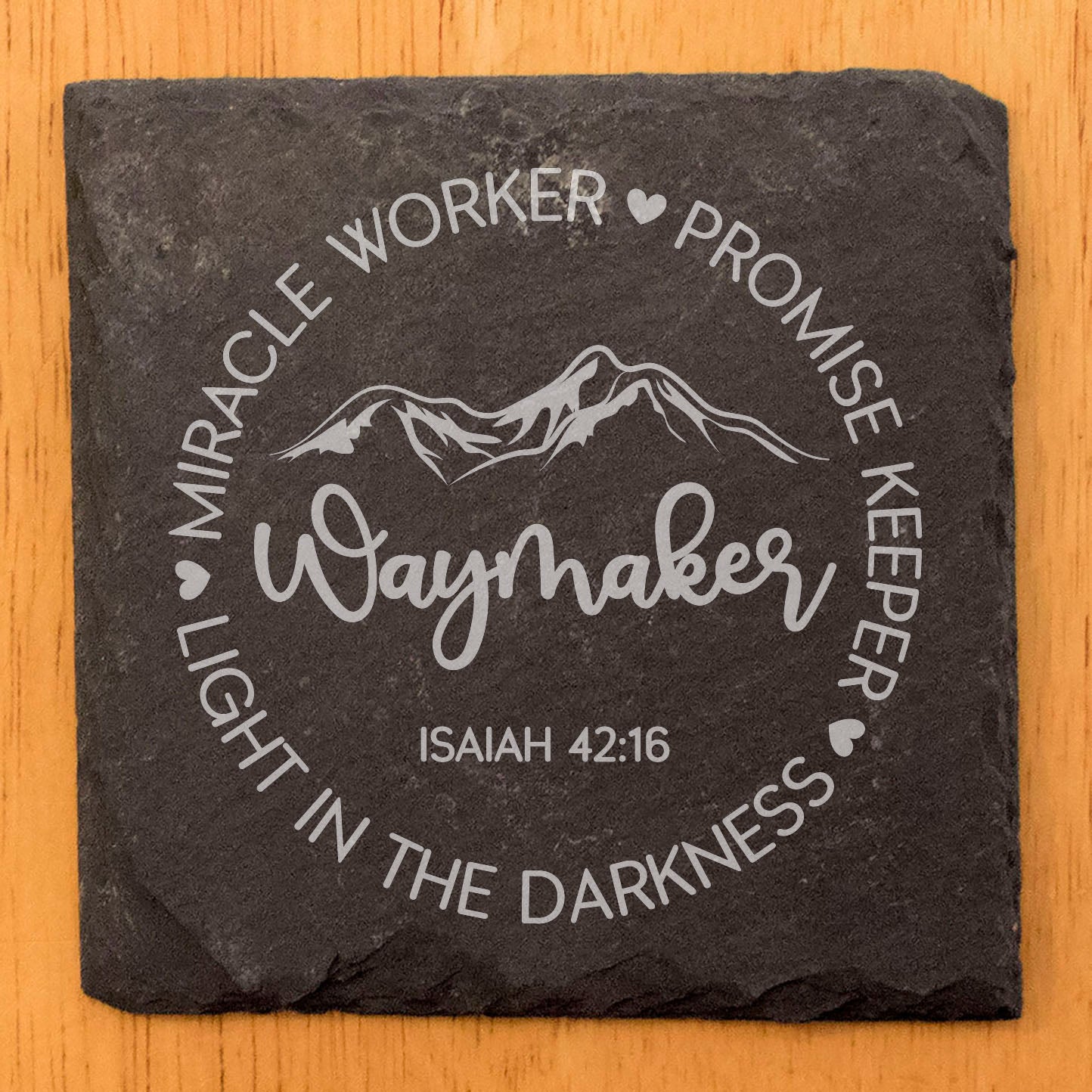 Faith and Hope: Laser Etched Waymaker, Miracle Worker, Promise Keeper, Light In The Darkness - Isaiah 42:16 Coasters